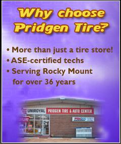 Why choose Pridgen Tire? More than just a tire store! ASE-certified techs. Serving Rocky Mount for over 36 years.